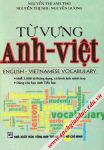 Từ vựng Anh - Việt (Hơn 3.000 từ thông dụng, có hình ảnh minh họa; Dùng cho HS tiểu học)