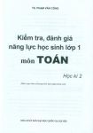 KIỂM TRA, ĐÁNH GIÁ NĂNG LỰC HỌC SINH LỚP 1 MÔN TOÁN - HỌC KÌ 2 (Biên soạn theo chương trình mới)