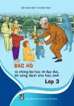 Bộ sách: Bác Hồ và những bài học về đạo đức, lối sống dành cho học sinh lớp 2, 3, 4, 5