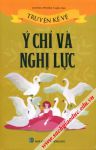 Truyện kể về Ý chí và nghị lực