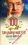 100 Tấm gương vượt khó của các Danh nhân