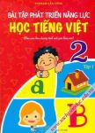 Bài tập phát triển năng lực học Tiếng Việt lớp 2 - Tập 1 (Biên soạn theo chương trình GDPT mới)