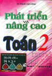 PHÁT TRIỂN VÀ NÂNG CAO TOÁN LỚP 2 (Theo chương trình GDPT mới)
