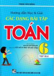 HƯỚNG DẪN HỌC VÀ GIẢI CÁC DẠNG BÀI TẬP TOÁN LỚP 6 - TẬP 2 (Theo chương trình GDPT mới - Bám sát SGK Kết nối tri thức với cuộc sống)