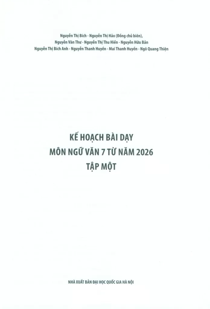KẾ HOẠCH BÀI DẠY MÔN NGỮ VĂN LỚP 7 TỪ NĂM 2026 - TẬP 1