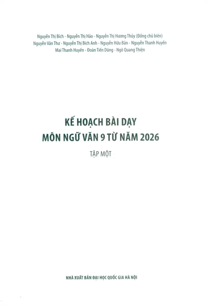 KẾ HOẠCH BÀI DẠY MÔN NGỮ VĂN LỚP 9 TỪ NĂM 2026 - TẬP 1