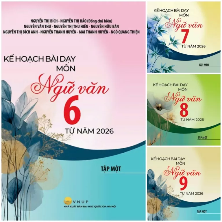 BỘ SÁCH KẾ HOẠCH BÀI DẠY MÔN NGỮ VĂN TỪ LỚP 6 - LỚP 9 - TẬP 1