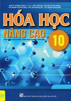 HÓA HỌC NÂNG CAO LỚP 10 (Biên soạn theo chương trình GDPT mới)