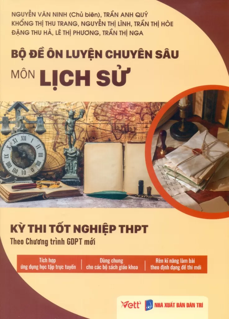 BỘ ĐỀ ÔN LUYỆN CHUYÊN SÂU MÔN LỊCH SỬ (Kỳ thi tốt nghiệp THPT theo Chương trình GDPT mới)