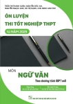 ÔN LUYỆN THI TỐT NGHIỆP THPT TỪ NĂM 2025 MÔN NGỮ VĂN (Theo Chương trình GDPT mới)