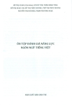 ÔN TẬP ĐÁNH GIÁ NĂNG LỰC NGÔN NGỮ TIẾNG VIỆT (Chinh phục các kỳ thi đánh giá năng lực của VNU và VNU-HCM)