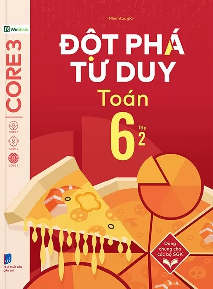 ĐỘT PHÁ TƯ DUY TOÁN LỚP 6 - TẬP 1