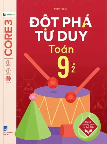 ĐỘT PHÁ TƯ DUY TOÁN LỚP 9 - TẬP 2
