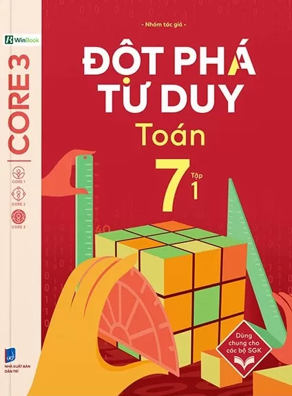 ĐỘT PHÁ TƯ DUY TOÁN LỚP 7 - TẬP 1